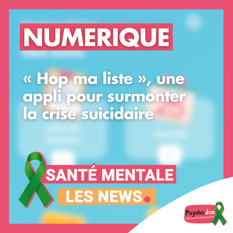 Psychodon Hop Ma Liste Une Appli Pour Surmonter La Crise Suicidaire Psychodon Hop Ma Liste Une Appli Pour Surmonter La Crise Suicidaire